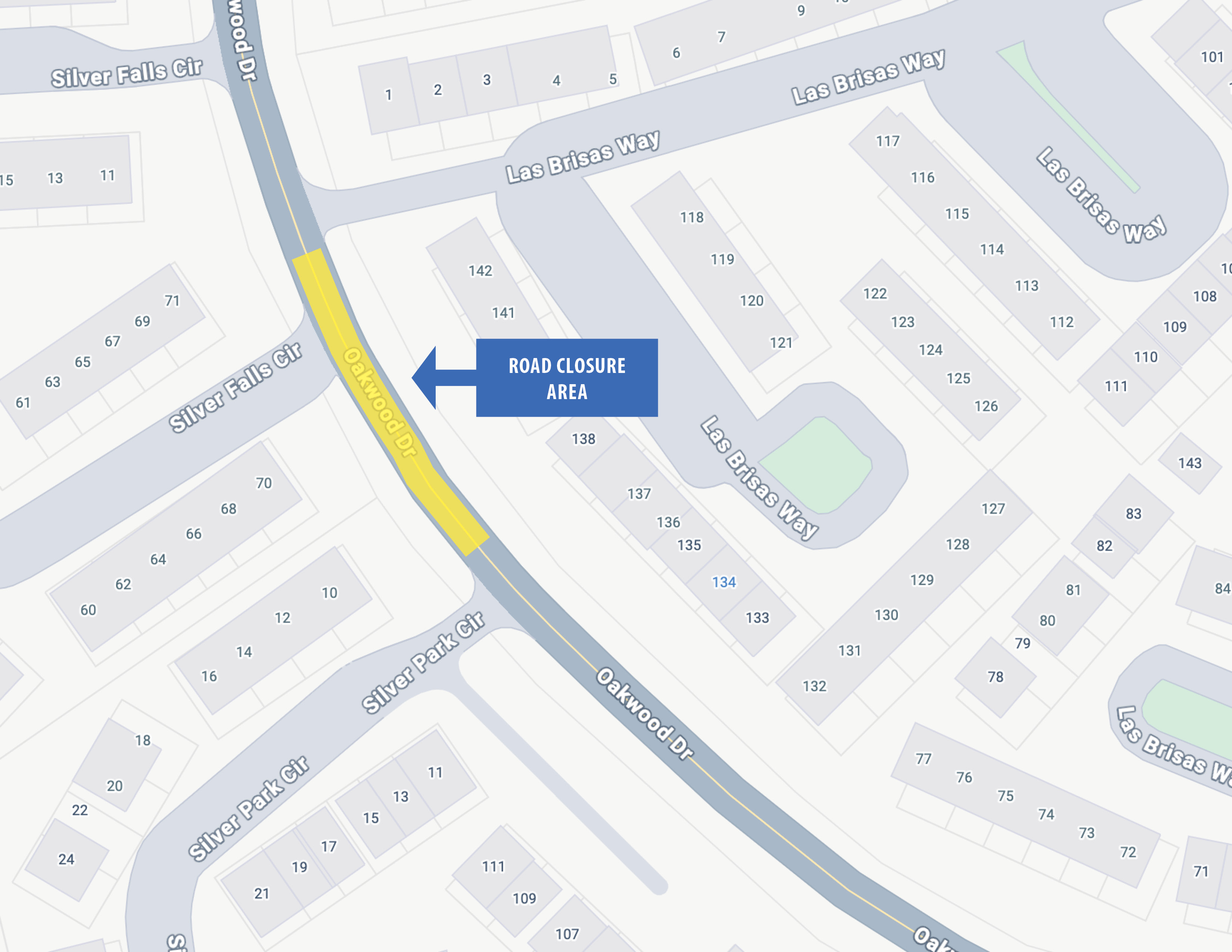 Map shows highlighted in yellow the road closure on Oakwood Drive between Las Brisas Way and Silver Park Circle.