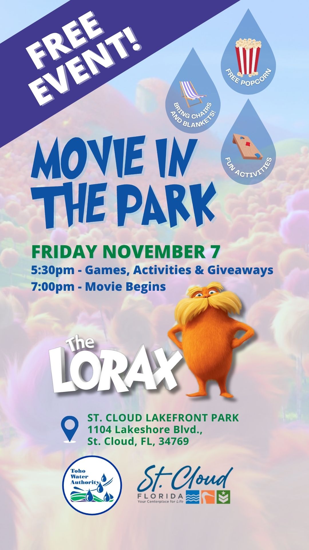 Image is of the flyer for Movie in the Park which will occur on November 7 with activities starting a 5:30 p.m. The movie, The Lorax, will be begin at 7 p.m. The event takes place at St. Cloud Lakefront Park. Bring your chairs and blankets.