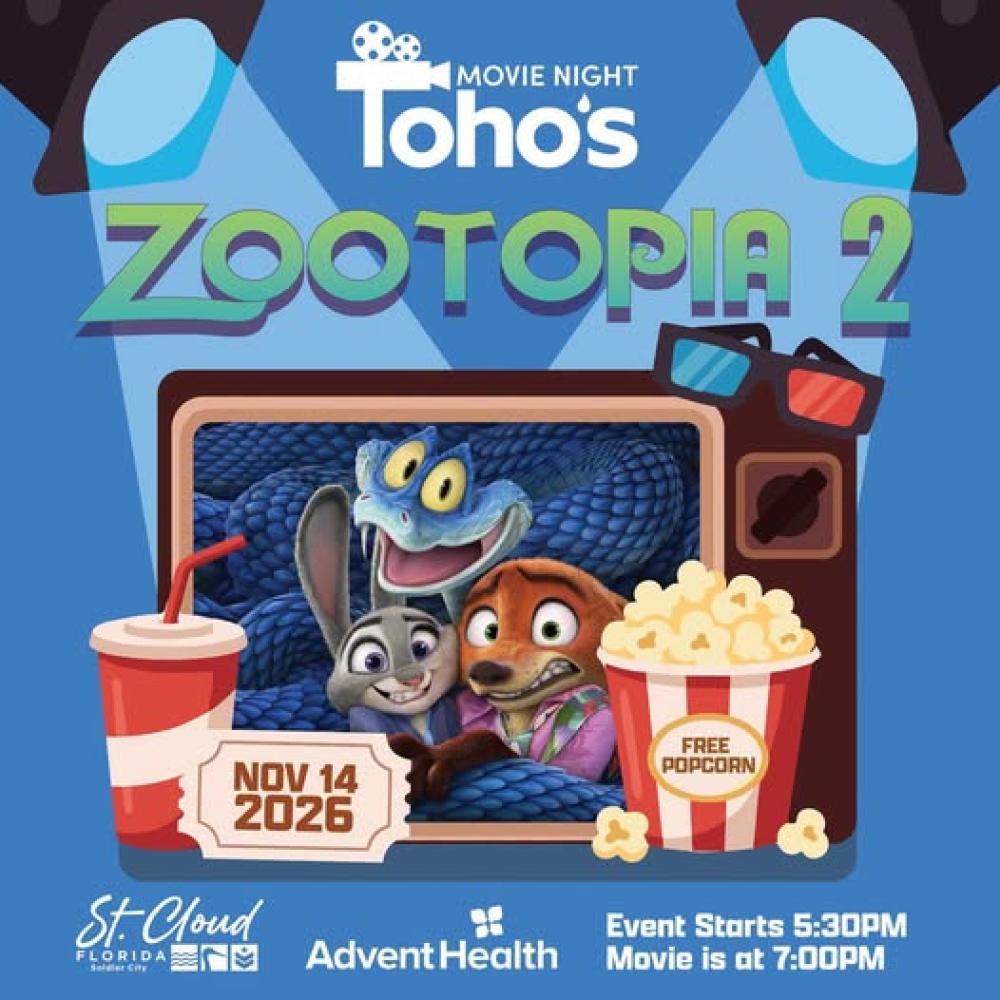 Shown is a Toho Movie in the Park flyer sharing details about the upcoming movie, Zootopia 2. This is a free family friendly event hosted by Toho Water Authority, AdventHealth and the City of St. Cloud. The movie starts at 7 p.m. at St. Cloud Lakefront Park.